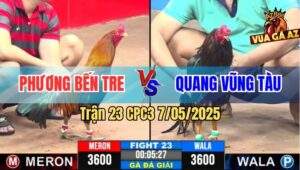 Trận 23 CPC3 7/5/2025 - Anh Phương Bến Tre Gặp Anh Quang Vũng Tàu