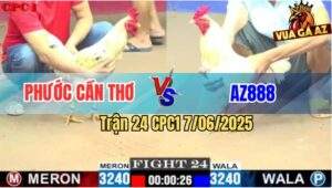 Trận 24 CPC1 7/6/2025 - AZ888 Và Anh Phước Không Phân Thắng Bại