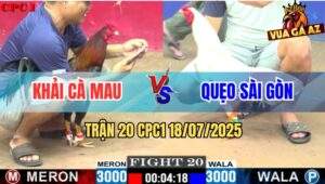 Trận 20 CPC1 19/7/2025 - Anh Khải Cà Mau Và Anh Quẹo Sài Gòn