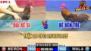 Trận 20 CPC1 21/7/2025 - Gà Que Anh Đại Đá Gà Khét Anh Bé Ói Bung Chạy