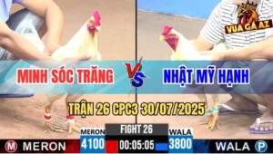 Trận 26 CPC3 30/7/2025 - Anh Minh Sóc Trăng Và Anh Nhật Mỹ Hạnh