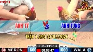 Trận 4 CPC1 21/7/2025 - Khét Anh Tý 1 Đá Tiễn Gà Cú Anh Tùng Lên Đường