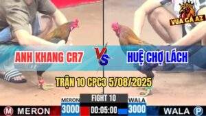 Trận 10 CPC3 5/8/2025 - Anh Khang CR7 Bắt Gà Xin Thua Sớm