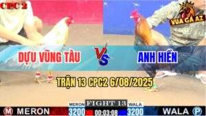 Trận 13 CPC2 6/8/2025 - Anh Dự Vũng Tàu Đụng Anh Hiền