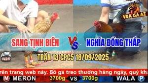 Trận 13 CPC5 18/9/2025 - Anh Sang Tịnh Biên Và Anh Nghĩa Đồng Tháp