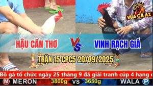 Trận 15 CPC5 20/9/2025 - Anh Hậu Cần Thơ Và Anh Vinh Rạch Giá