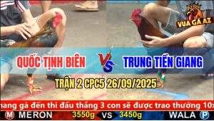 Trận 2 CPC5 26/9/2025 - Anh Quốc Tịnh Biên Và Anh Trung Tiền Giang