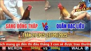 Trận 21 CPC5 27/9/2025 - Anh Sang Đồng Tháp Và Anh Quân Bạc Liêu