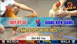 Trận 26 CPC5 18/9/2025 - Anh Huy Kỹ Sư Xổ Giao Lưu 100 Với Anh Giang