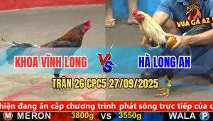 Trận 26 CPC5 27/9/2025 - Anh Khao Vĩnh Long Và Anh Hà Long An