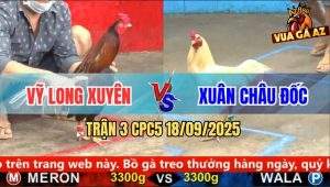 Trận 3 CPC5 18/9/2025 - Anh Vỹ Long Xuyên Và Anh Xuân Châu Đốc