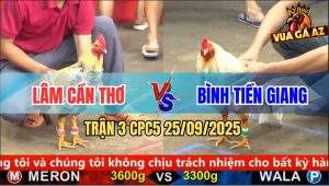Trận 3 CPC5 25/9/2025 - Anh Lâm Cần Thơ Và Anh Bình Tiền Giang