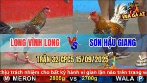Trận 32 CPC5 15/9/2025 - Anh Long Vĩnh Long Và Anh Sơn Hậu Giang