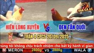 Trận 4 CPC5 20/9/2025 - Anh Hiển Long Xuyên Và Anh Đen Tân Quới