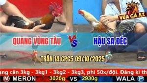Trận 14 CPC5 9/10/2025 - Anh Quang Vũng Tàu Và Anh Hậu Sa Đéc