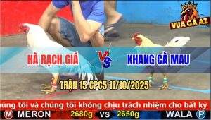 Trận 15 CPC5 11/10/2025 - Anh Hà Rạch Giá Và Anh Khang Cà Mau