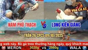 Trận 26 CPC5 9/10/2025 - Anh Nam Phú Thạch Và Anh Long Kiên Giang