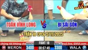 Trận 18 CPC6 5/11/2025 - Đám Úa Hiệu Anh Bi Sài Gòn Đâm Cựa Quá Tịch